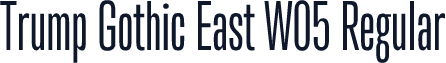 Trump Gothic East W05 Regular
