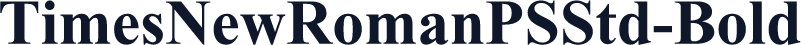 TimesNewRomanPSStd-Bold