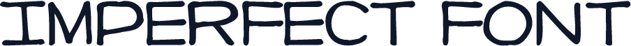 Imperfect font