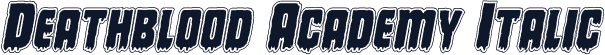 Deathblood Academy Italic