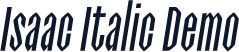 Isaac Italic Demo