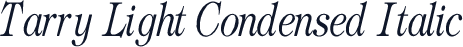 Tarry Light Condensed Italic