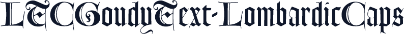 LTCGoudyText-LombardicCaps