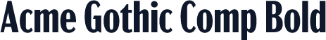 Acme Gothic Comp Bold