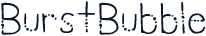 BurstBubble