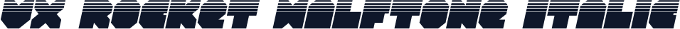 VX Rocket Halftone Italic