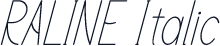 RALINE Italic