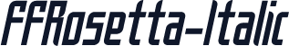 FFRosetta-Italic