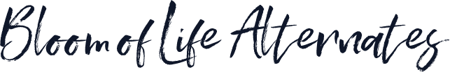Bloom of Life Alternates