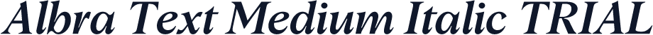 Albra Text Medium Italic TRIAL