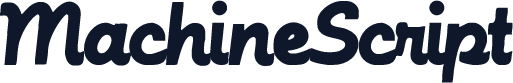 MachineScript