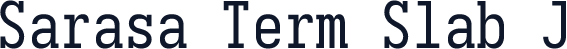 Sarasa Term Slab J