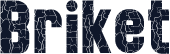 Briket