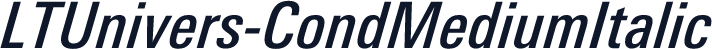 LTUnivers-CondMediumItalic