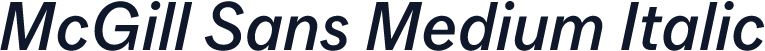 McGill Sans Medium Italic