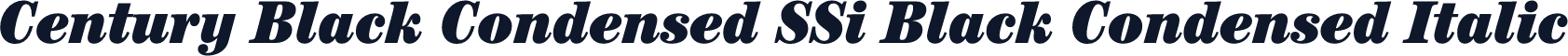 Century Black Condensed SSi Black Condensed Italic