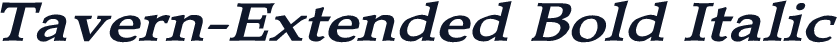 Tavern-Extended Bold Italic
