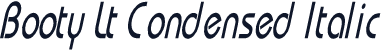 Booty Lt Condensed Italic
