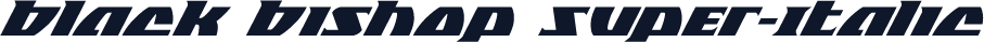 Black Bishop Super-Italic