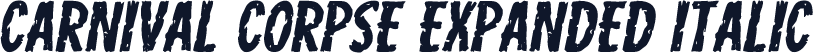 Carnival Corpse Expanded Italic