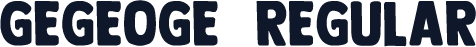 GEGEOGE  Regular