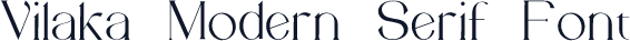 Vilaka Modern Serif Font