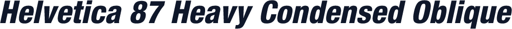 Helvetica 87 Heavy Condensed Oblique