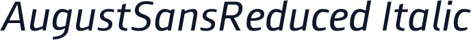AugustSansReduced-Italic