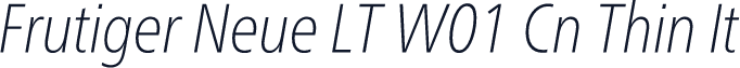 Frutiger Neue LT W01 Cn Thin It