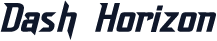 Dash Horizon