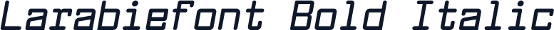 Larabiefont Bold Italic