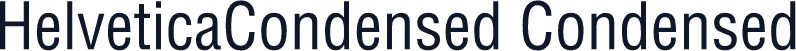 HelveticaCondensed Condensed