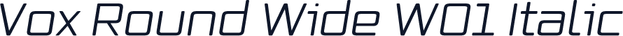 Vox Round Wide W01 Italic