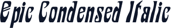 Epic Condensed Italic
