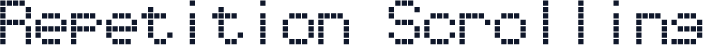 Repetition Scrolling