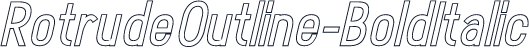 RotrudeOutline-BoldItalic