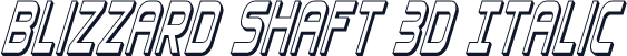 Blizzard Shaft 3D Italic