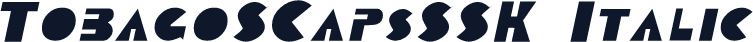 TobagoSCapsSSK Italic