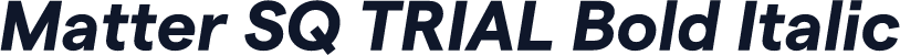 Matter SQ TRIAL Bold Italic