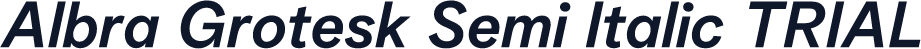 Albra Grotesk Semi Italic TRIAL