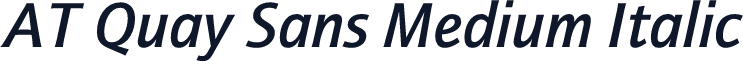 AT Quay Sans Medium Italic