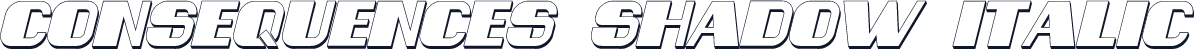 Consequences Shadow Italic