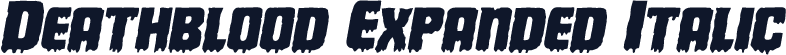 Deathblood Expanded Italic