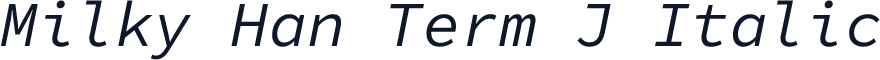 Milky Han Term J Italic