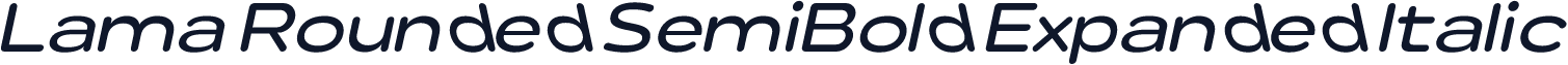 Lama Rounded SemiBold Expanded Italic