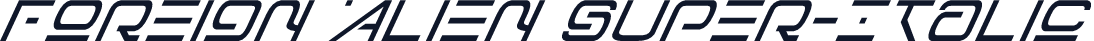 Foreign Alien Super-Italic