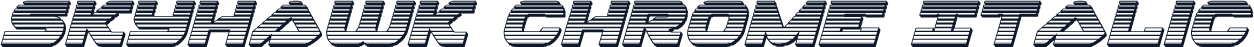 Skyhawk Chrome Italic