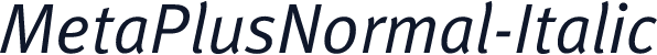 MetaPlusNormal-Italic