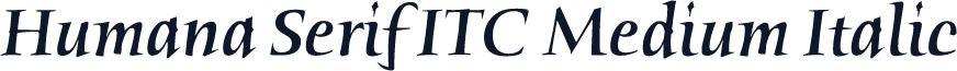 Humana Serif ITC Medium Italic