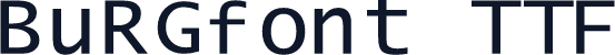 BuRGfont TTF